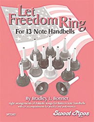 Let Freedom Ring (for 13 handbell sets)